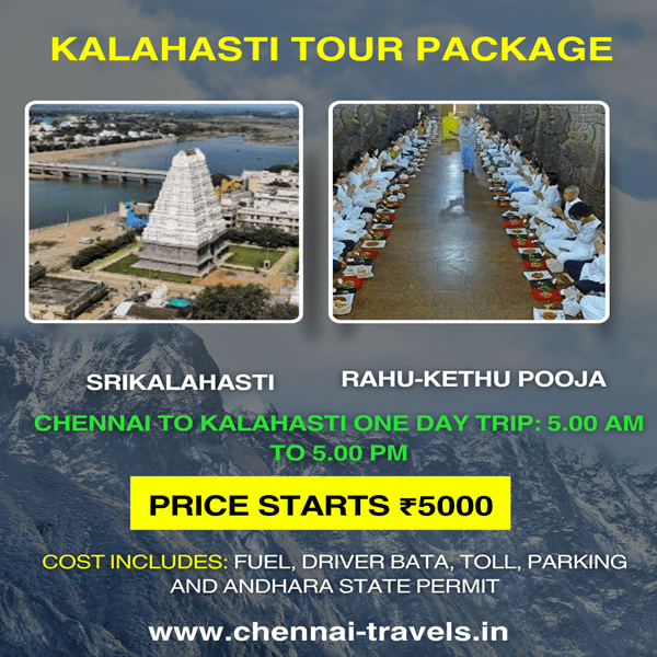 Chennai to kalahasti Tour Package