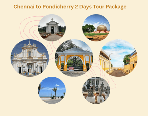 Chennai to Pondicherry 2 Day Tour Package