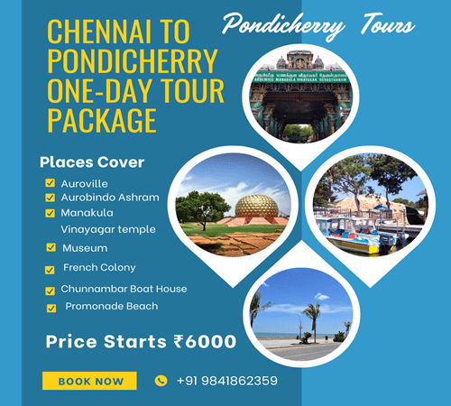 Chennai to Pondicherry One Day Tour Package