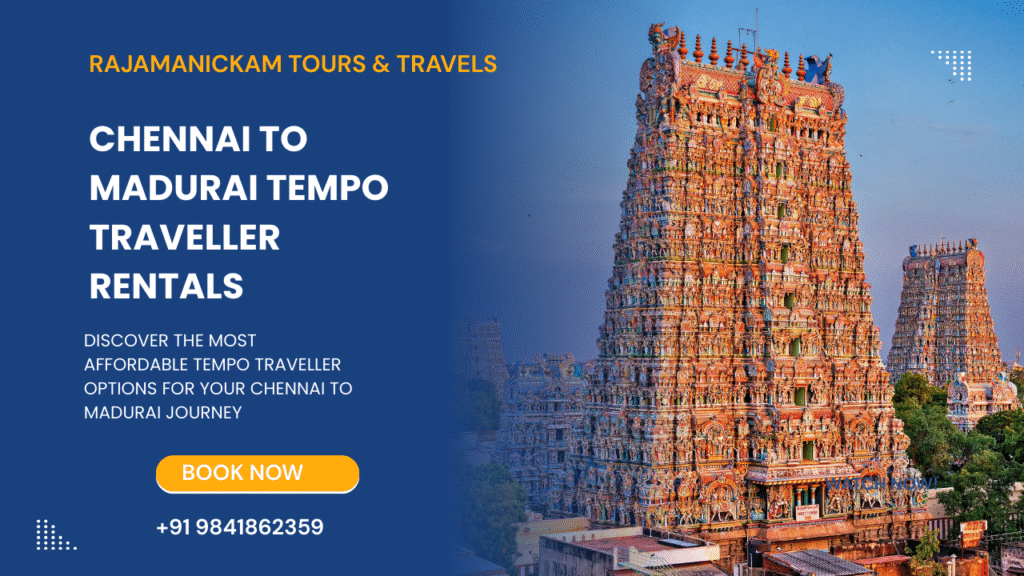 Chennai to Madurai Tempo Traveller