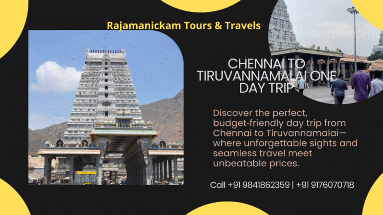 Experience the Magic of Tiruvannamalai in Just One Day
