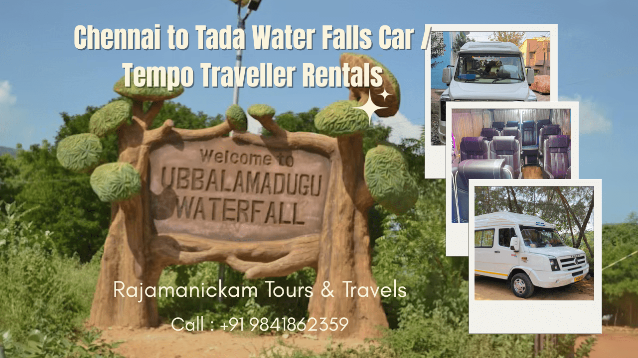 Chennai to Tada Water Falls Tempo Traveller