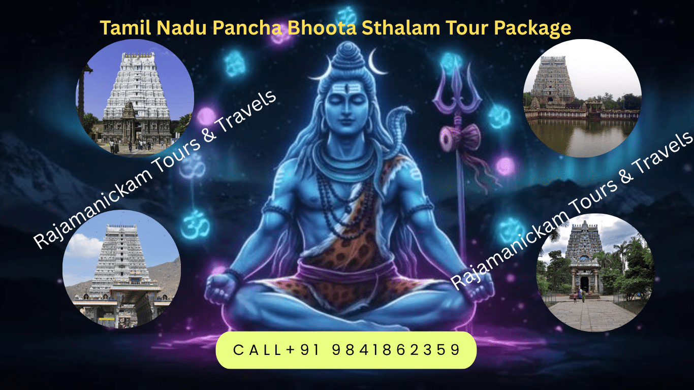 Tamil Nadu Pancha Bhoota Sthalam Tour Package