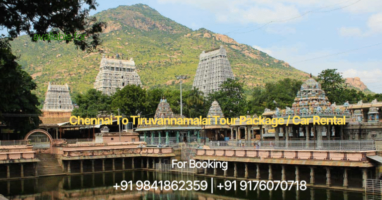 Chennai to Tiruvannamalai One Day Tour Package Best Guided Trips