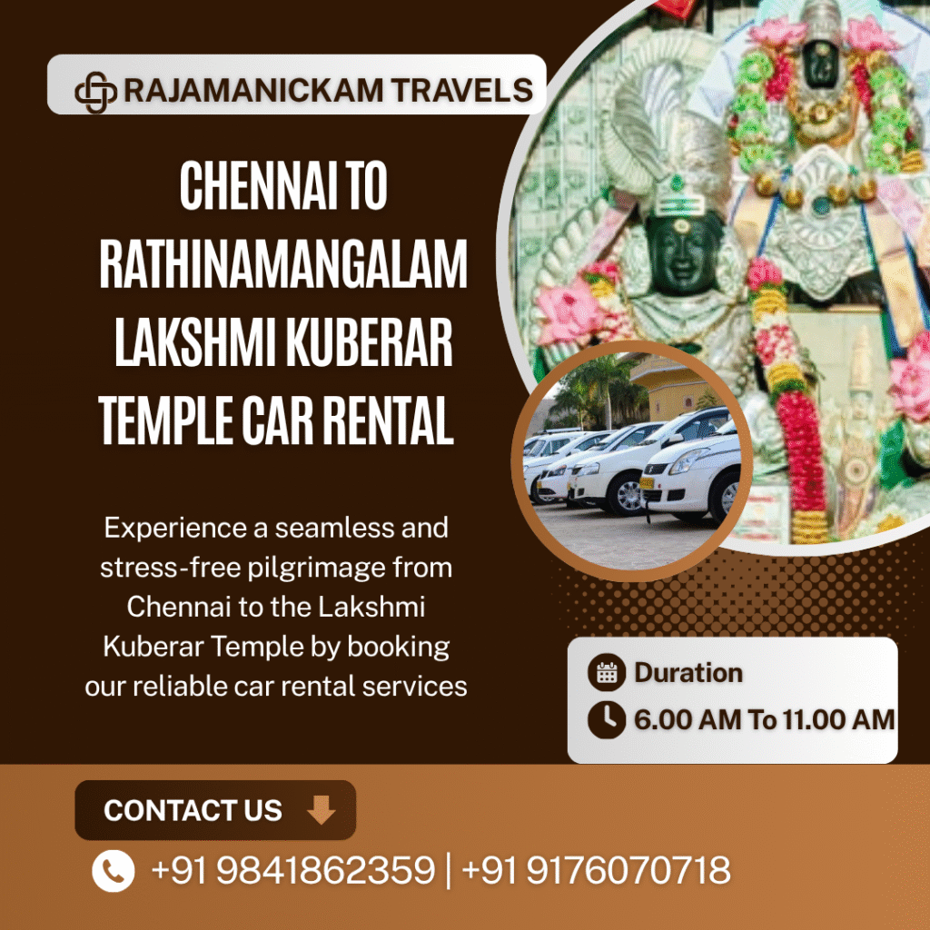 Chennai to rathinamangalam lakshmi kuberar temple car Rental