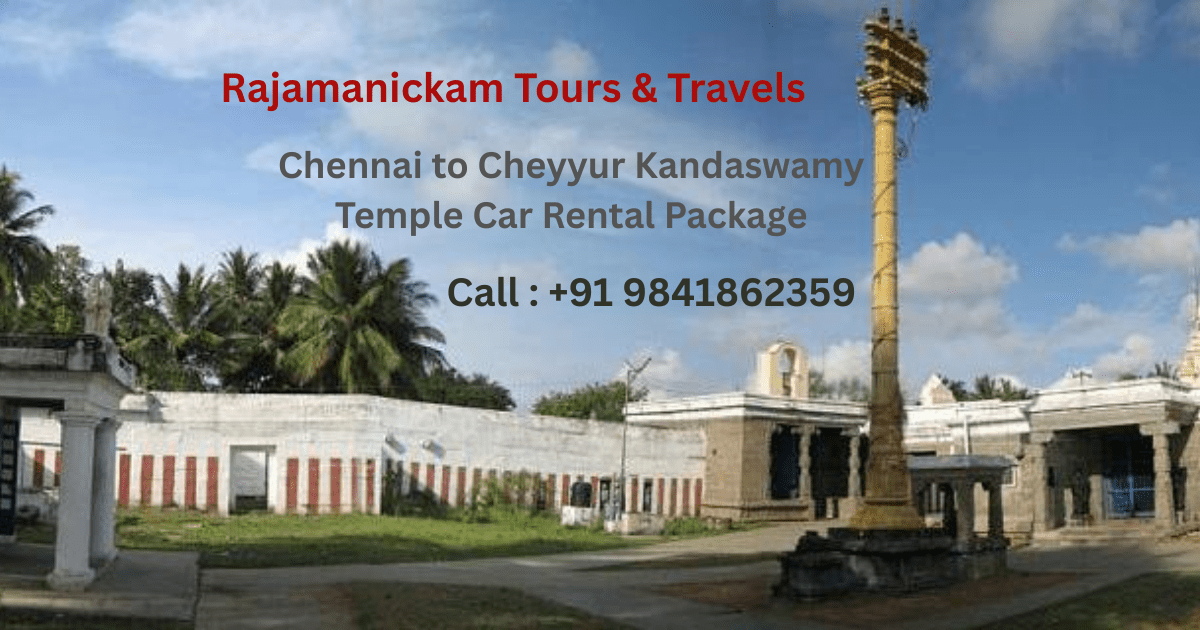 chennai to cheyyur kandaswamy temple Car Rental