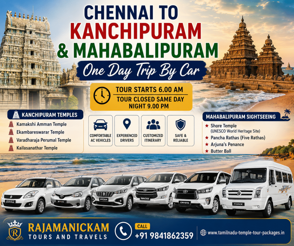 Chennai to Kanchipuram Mahabalipuram One Day Tour Package