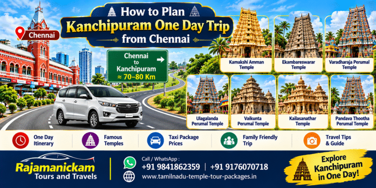 How to Plan Kanchipuram One Day Trip from Chennai