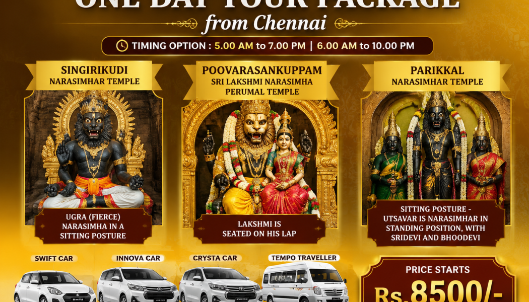 3 Narasimhar Temples in a Straight Line One Day Tour Package from Chennai Complete Travel Guide