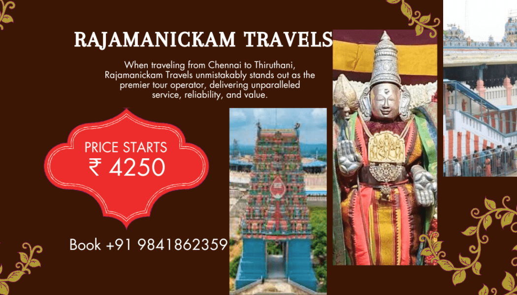 Chennai to Thiruthani Travels