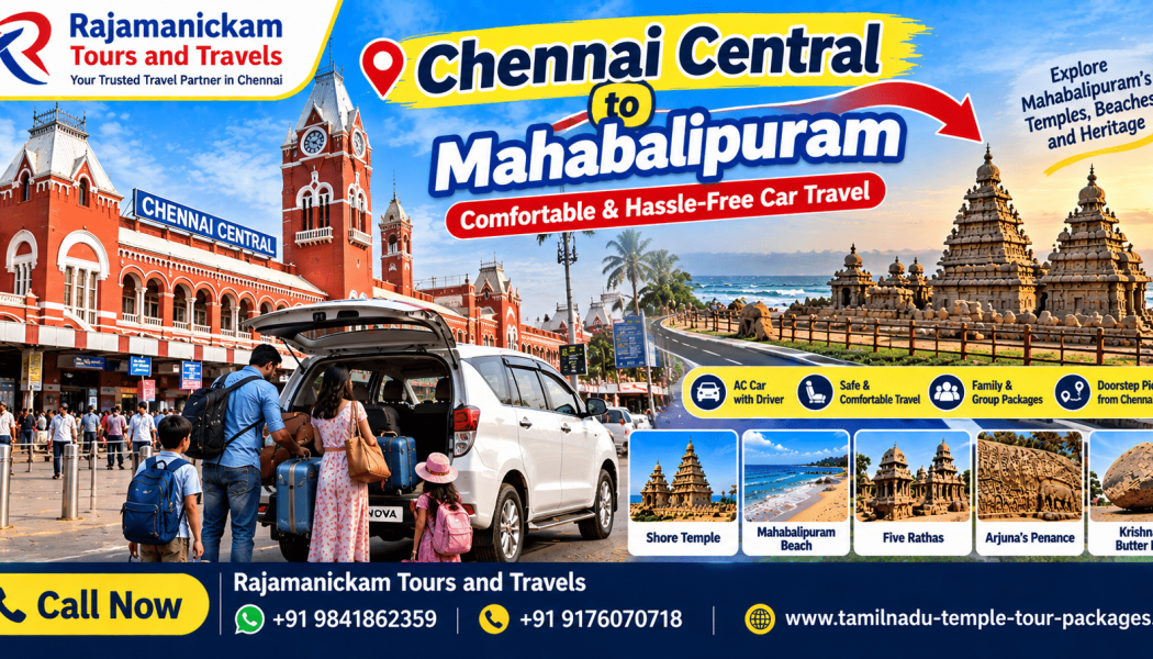 How to Reach Mahabalipuram from Chennai Central Railway Station